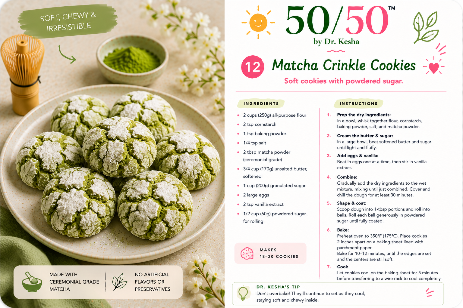 Matcha Crinkle Cookies by 50/50 by Dr. Kesha