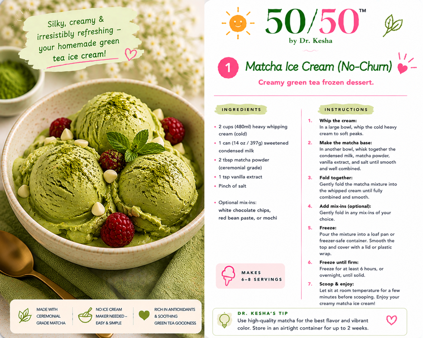 Matcha Ice Cream No-Churn by 50/50 by Dr. Kesha