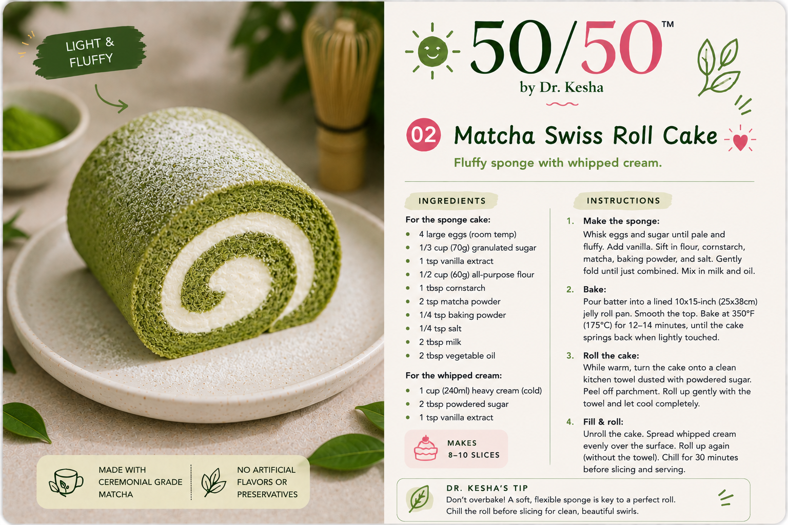 Matcha Swiss Roll Cake by 50/50 by Dr. Kesha