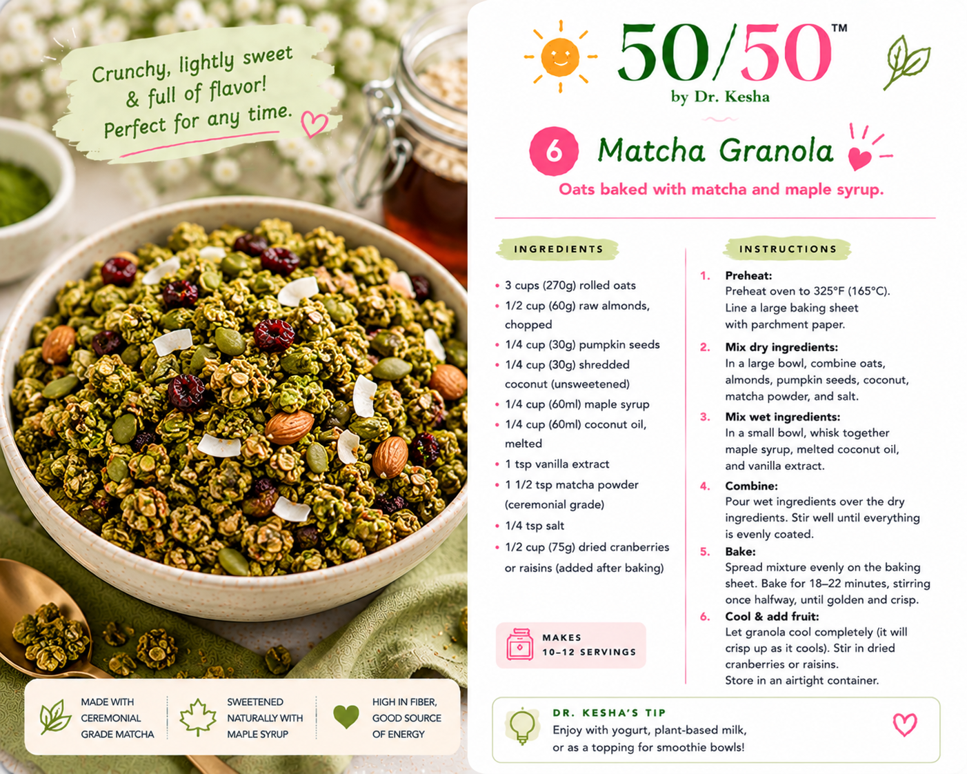 Matcha Granola by 50/50 by Dr. Kesha